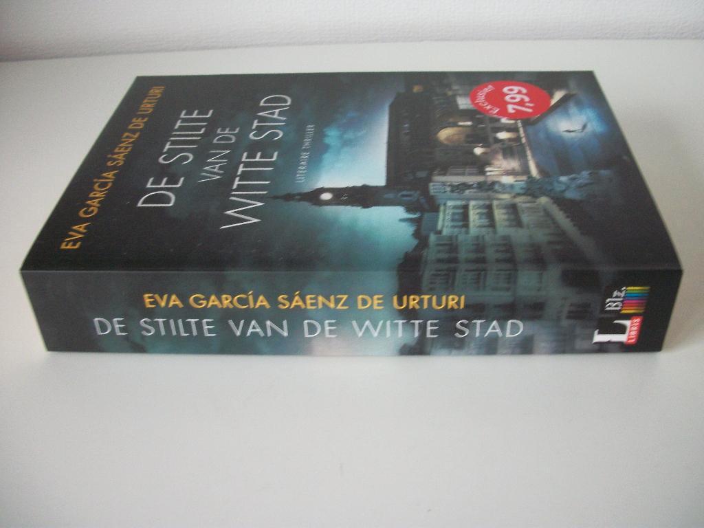 De Stilte van de Witte Stad - Eva García Sáenz de Urturi  Nw
