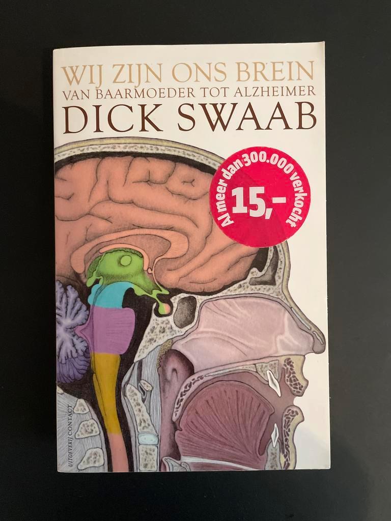 Dick F. Swaab - Wij zijn ons brein
