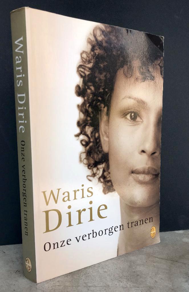 Dirie, Waris - Onze verborgen tranen (2005) GRATIS