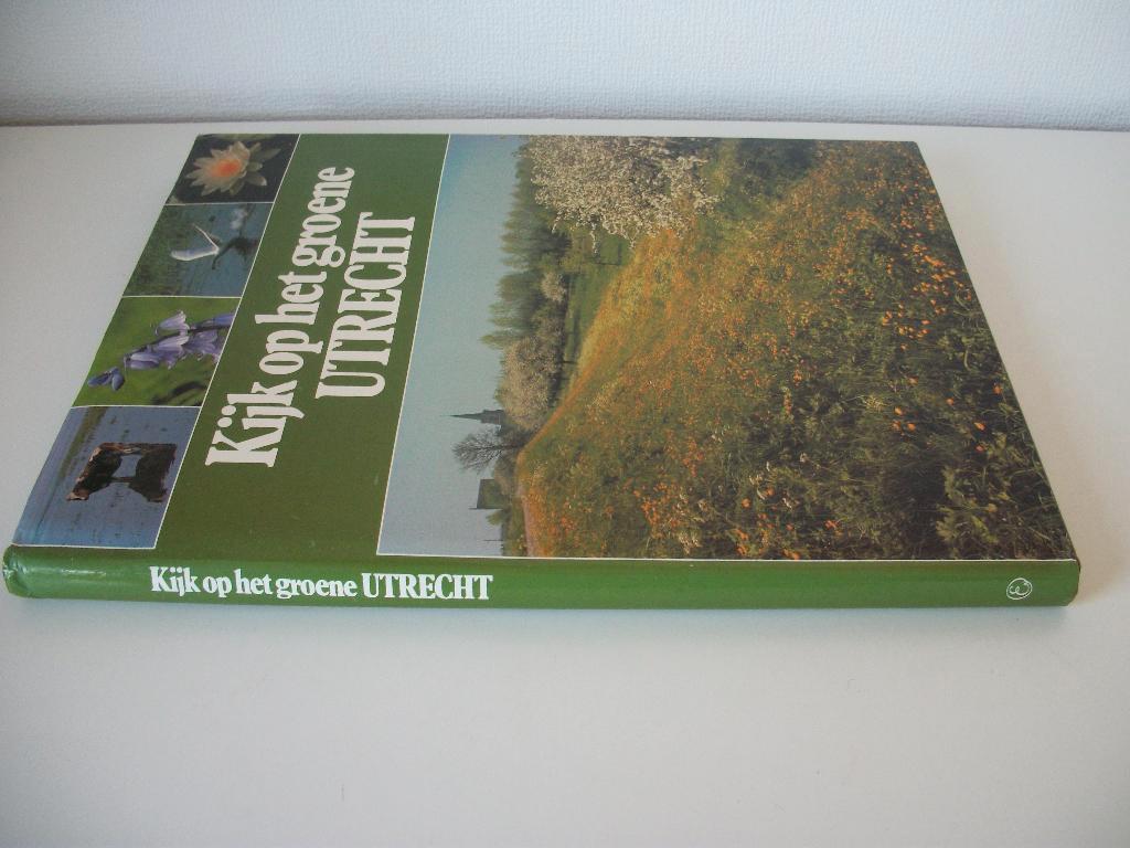 Kijk op het Groene Utrecht - Sietzo Dijkhuizen - netjes